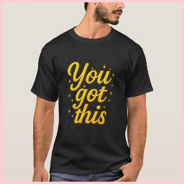 Motiverar dig Har den här lyxtypografin Guld T Shirt