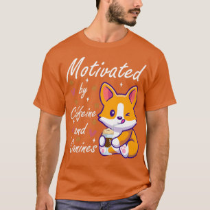 motiveras av koffein och hund hund och kaffe 1 t shirt