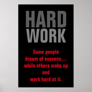 Motiverat hårt arbete Betalar att det går att avgö Poster