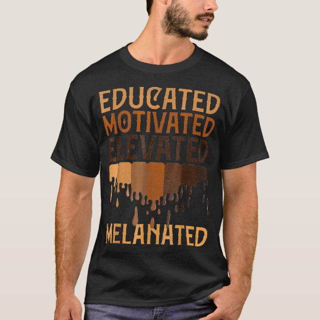 Motiverat, upphöjt Melanated Black-Pride T Shirt (Framsida)