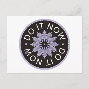 Motivering 3 Ord citerar ~Do It Now~ Vykort