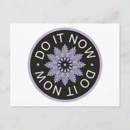 Motivering 3 Ord citerar ~Do It Now~ Vykort