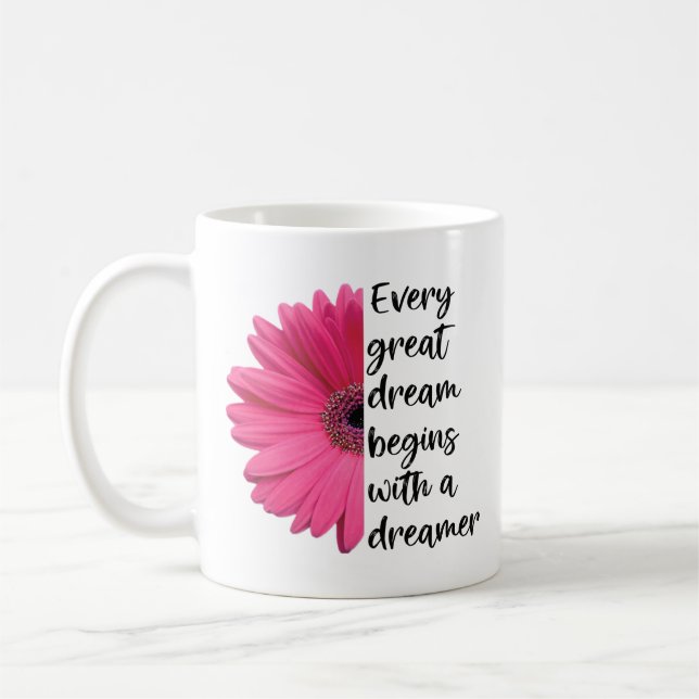 Motivering Dreamer Rosa Daisy Ord Citat Kaffemugg (Vänster)