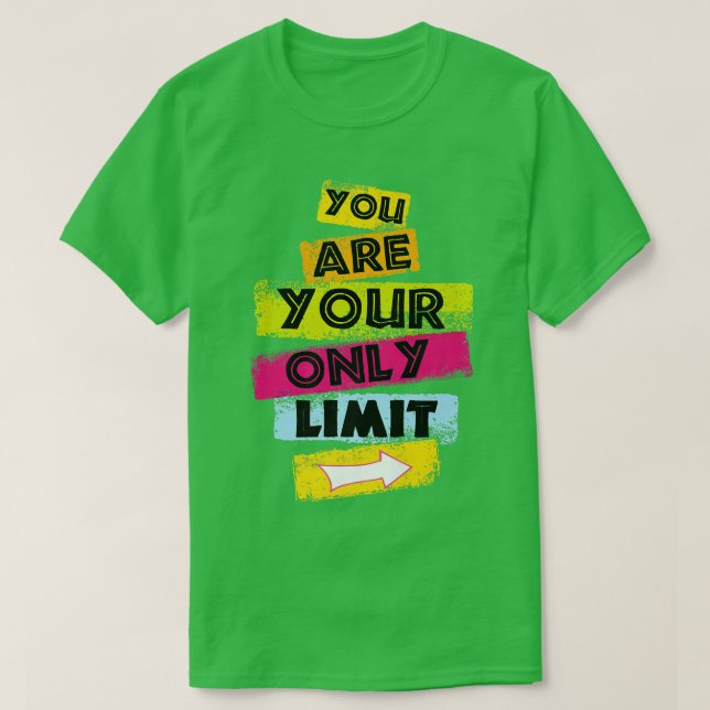 MOTIVERING DU ÄR ENDAST DITT BEGRÄNSADE Workout Mo T Shirt (Design framsida)