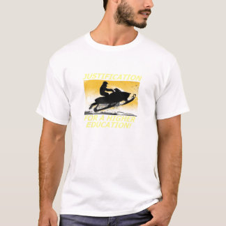 Motivering för en högre utbildningSnowmobile T T Shirt