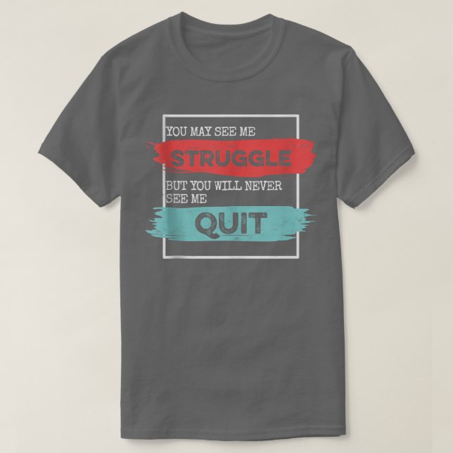 Motivering för inspiration från workout som säger  t shirt (Design framsida)