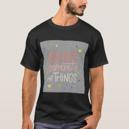 Motivering för livsstilsdesign i Lazy T Shirt