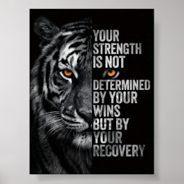 Motivering för stark tigerstyrka och återhämtning poster
