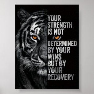 Motivering för stark tigerstyrka och återhämtning poster