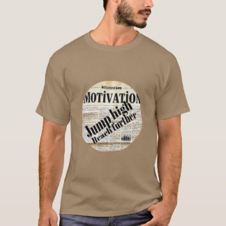 Motivering: Hoppa högt, nå ytterligare T Shirt