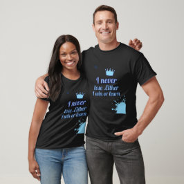 Motivering_I förlorar aldrig vare sig jag vill ell T Shirt