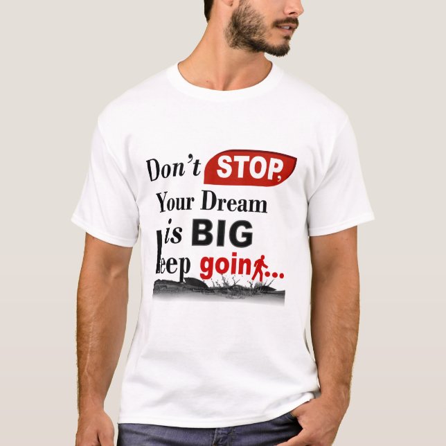 Motivering, inspiration, citat och positivitet t shirt (Framsida)