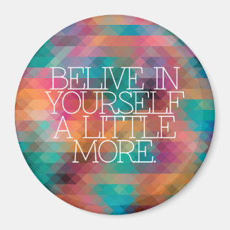 Motivering, inspiration, ord av visdom. magnet