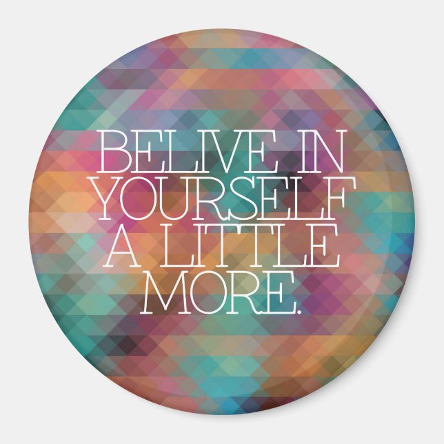 Motivering, inspiration, ord av visdom. magnet (Framsidan)