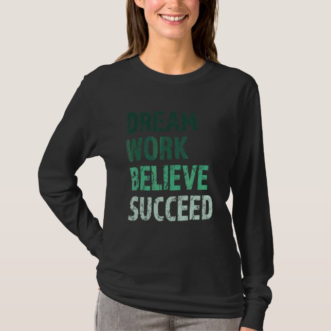 Motivering och inspiration: Följ ditt D T Shirt (Framsida)