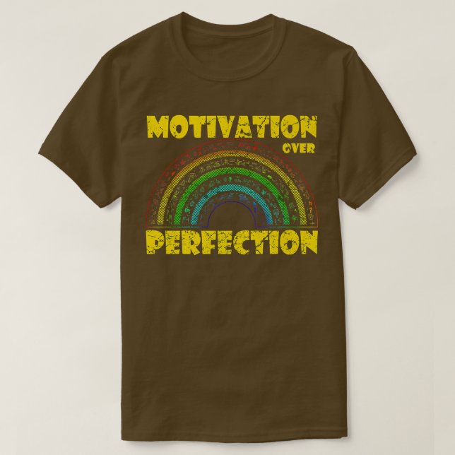 Motivering över Perfection Rainbow Teacher Motivat T Shirt (Design framsida)