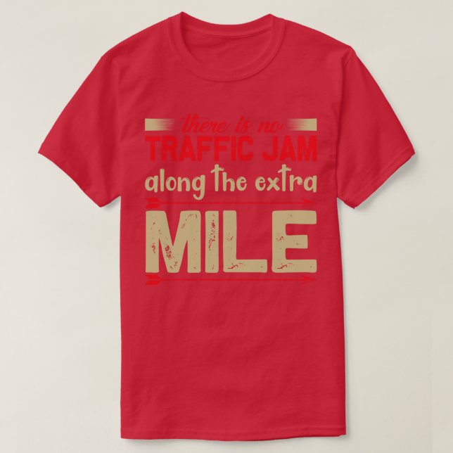 Motivering till trafiken Sylt vid Extra-milen T Shirt (Design framsida)