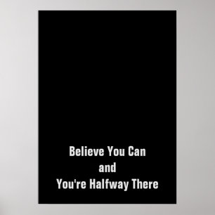 Motivering tror att du kan vara halvvägs där poster