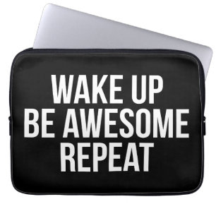 Motivering - Vakna, var Fantastisk, upprepa Laptop Sleeve