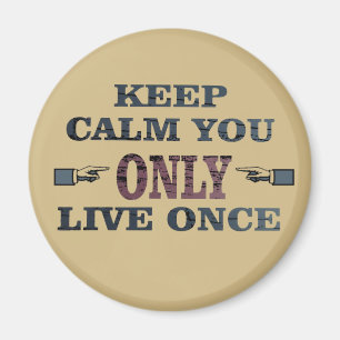 Motiveringscitat om livet magnet