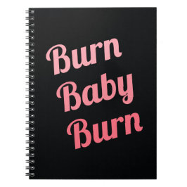 Motiveringsduglighet Burn Baby Black Rosa Anteckningsbok