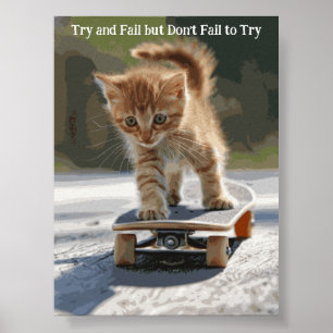 Motiveringsfunktionellt inspirerande kattPoster Poster