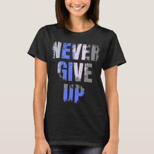 Motiveringsoffert "Aldrig Ge up" T Shirt