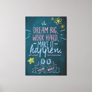 Motiveringsoffert, Arbeta hårt i Dream Big Canvastryck