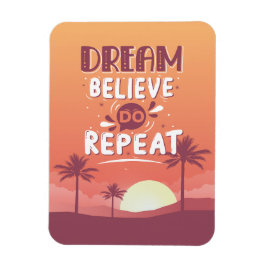 Motiveringsoffert Dream tror att upprepa Magnet