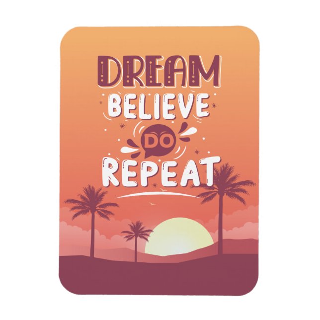 Motiveringsoffert Dream tror att upprepa Magnet (Vertikal)