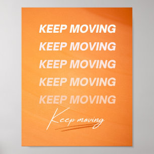 Motiveringsoffert för behålla Flytta Orange Poster