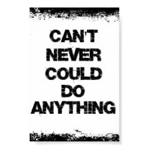 Motiveringsoffert. Kan aldrig göra något