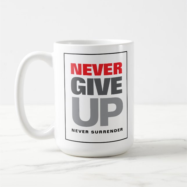 Motiveringsoffert som aldrig Ge upp överlämnar ald Kaffemugg (Vänster)
