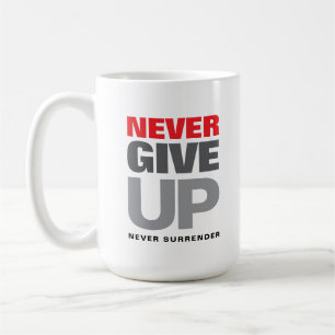 Motiveringsoffert som aldrig Ge upp överlämnar ald Kaffemugg