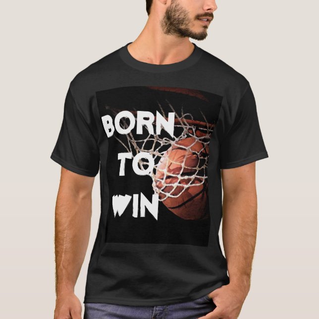Motiveringsoffert som säger Basketball född till W T Shirt (Framsida)