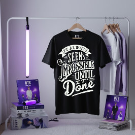 Motiveringsoffert T-Shirt - omöjlig att genomföra