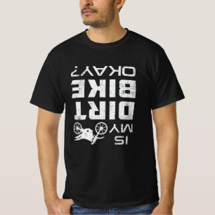 Motocross Biker Dirt Bike Motorcycle Funny Gift T Shirt