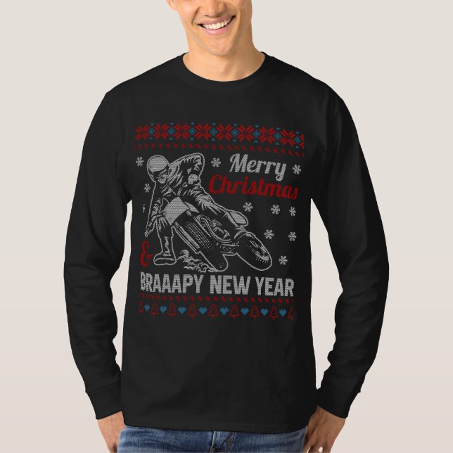 Motocross Dirt Bike Braaapy New Year Ugly Christma T Shirt (Framsida)