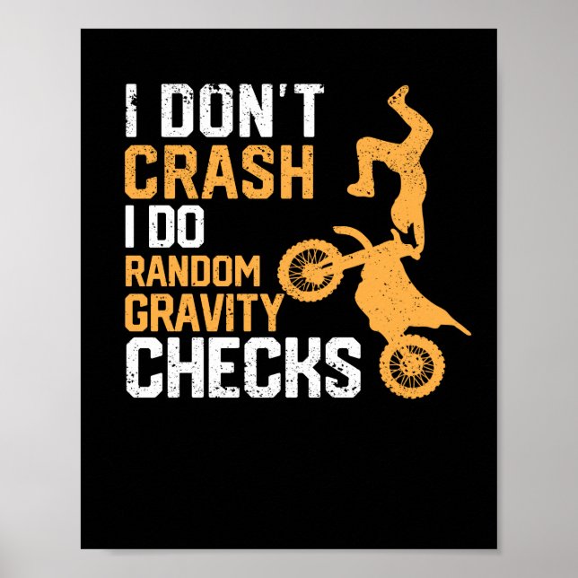 Motocross Dirt Bike I Crash I Do Random Poster (Framsidan)