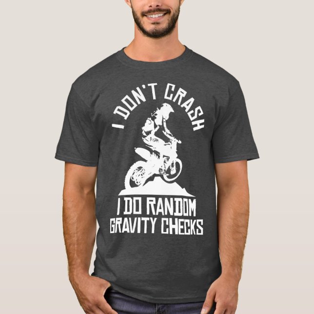 Motocross Enduro Dirt Bike Funny Sayed Biker T Shirt (Framsida)