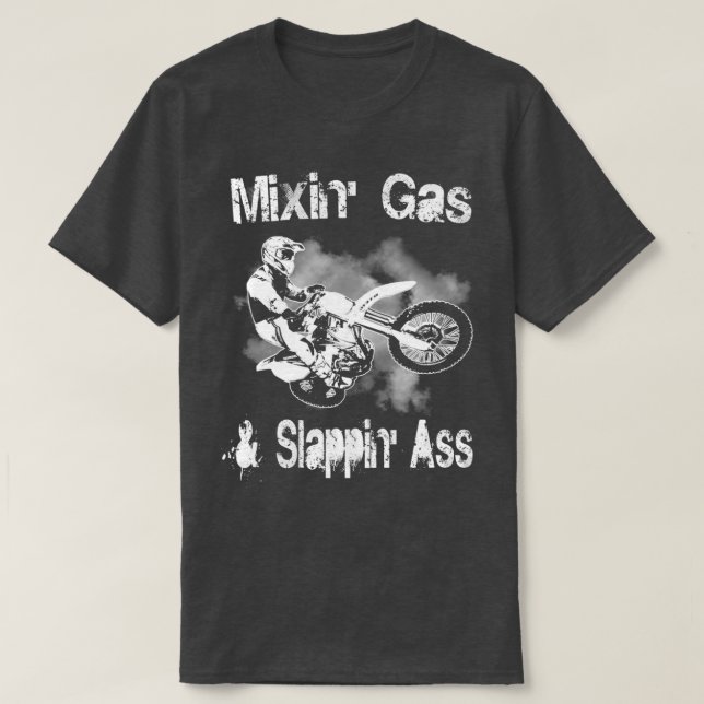 Motocross Mixing Gas and Slappin Add Funny Gift  T Shirt (Design framsida)