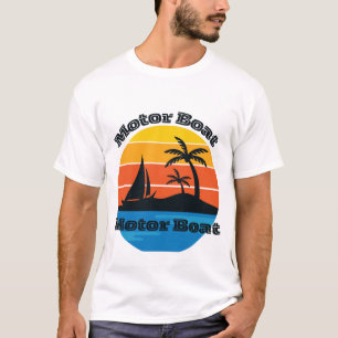 MOTOR BOAT T SHIRT