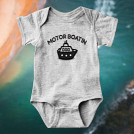 Motor Boatin’ Funny Baby Bodykostym T Shirt