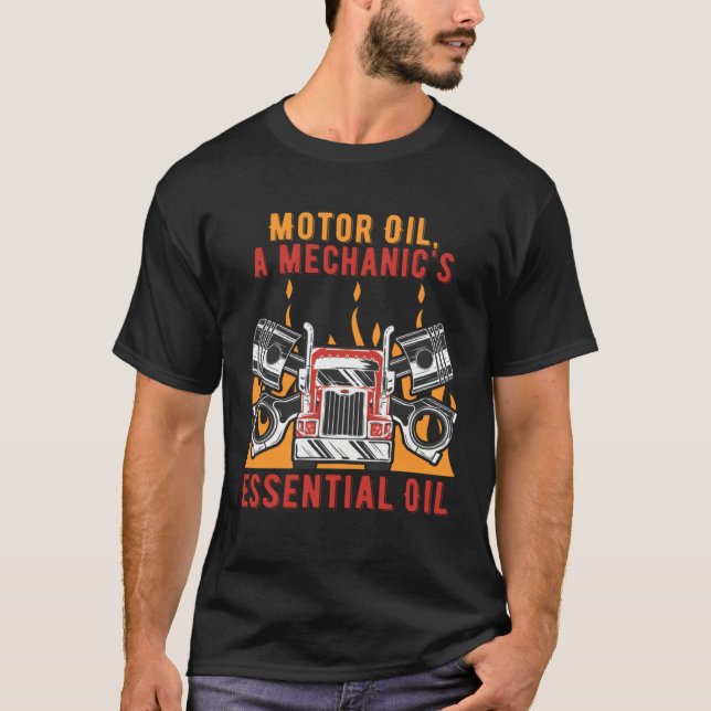 Motor Oil Essential Oil  Car  Humor Car Enthusiast T Shirt (Framsida)