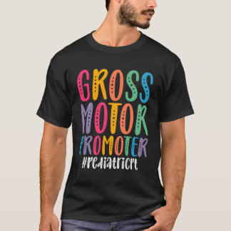 Motor Promoter Pediatriska patienter Pt Pediatrisk T Shirt