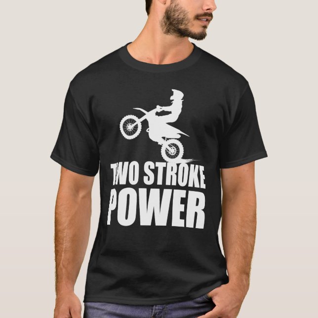 Motorcross Two Stroke Power Dirtcycle Rider T Shirt (Framsida)