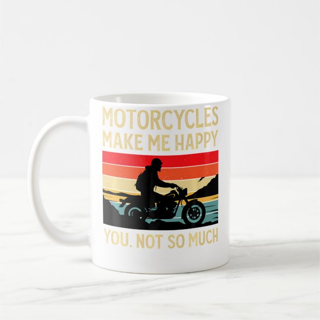 Motorcycles Make Me Happy You Not So Much Motorbik Kaffemugg (Vänster)