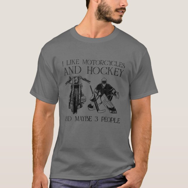 Motorcykel Älskare Goalie Hockey Gift Funny Appare T Shirt (Framsida)