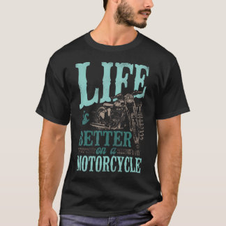 Motorcykel Biker Livet Är Bättre På En T Shirt