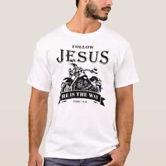 Motorcykel Christian Biker John 14:6 Följ Jesus T Shirt